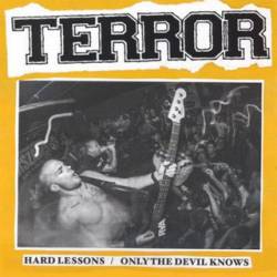 Terror (USA-1) : Hard Lessons - Only the Devil Knows